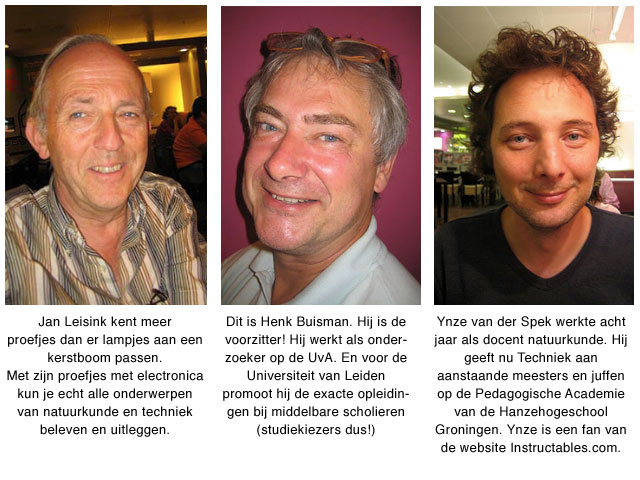 Jan Leisink, Henk Buisman en Ynze van der Spek